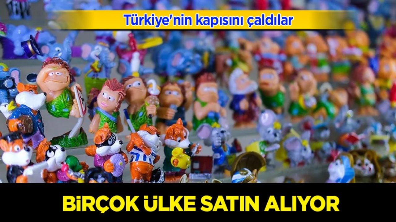 Fransa'dan Yunanistan'a birçok ülke Türkiye'den çılgınlar gibi almaya başladı: Plastik oyuncak ihracatı...