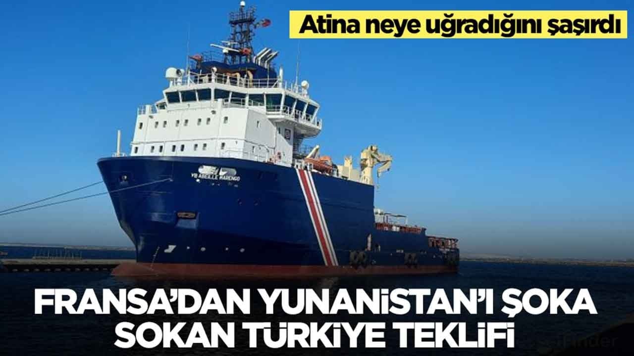 Fransa'dan Yunanistan'ı şoka sokan Türkiye teklifi: Atina neye uğradığını şaşırdı