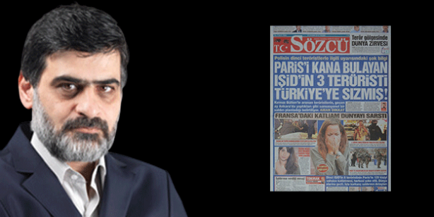 Bizden söylemesi gerisi savcılara kalmış! Sözcü'den Paris'teki saldırı sonrası dört dörtlük hainlik