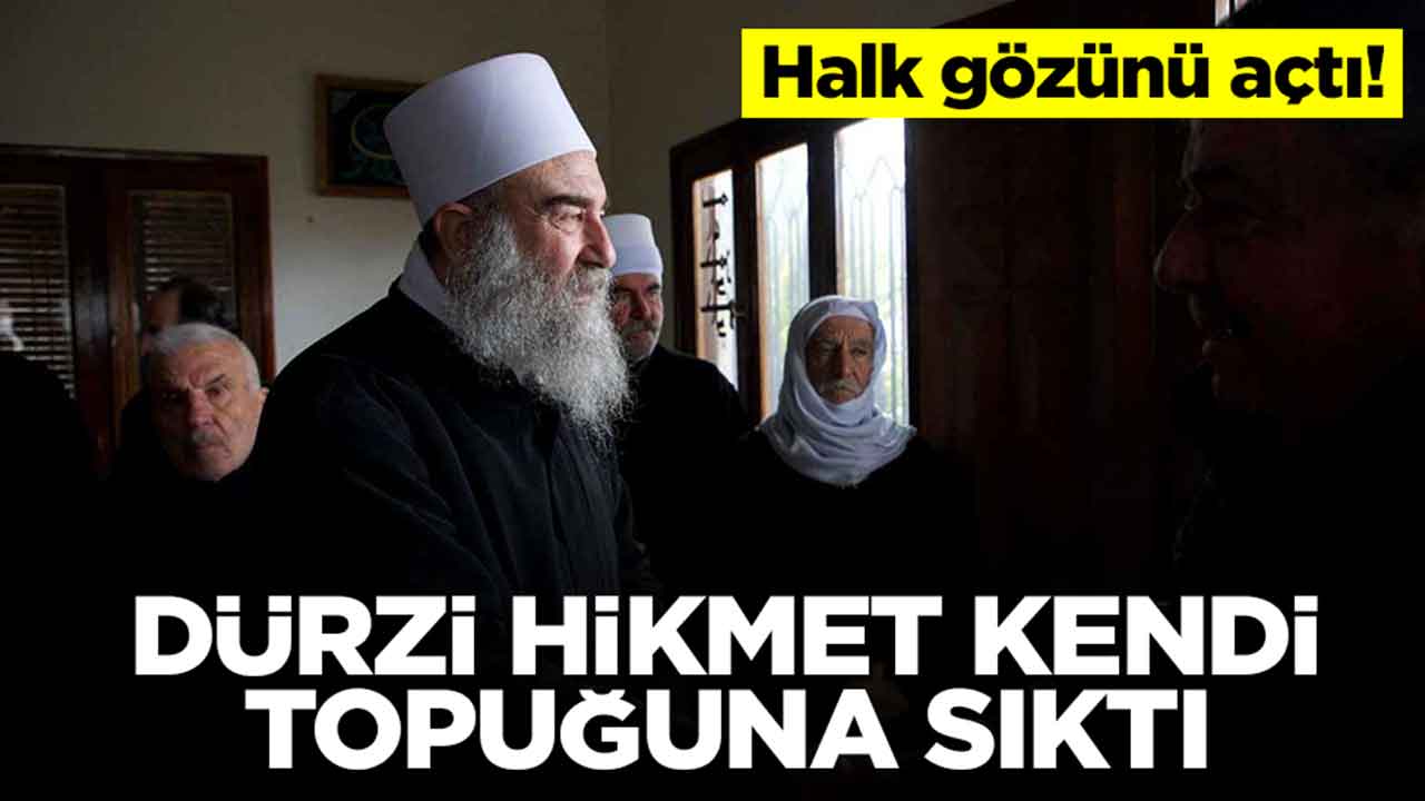 Halk gözünü açtı: Dürzi Hükmet kendi topuğuna sıktı