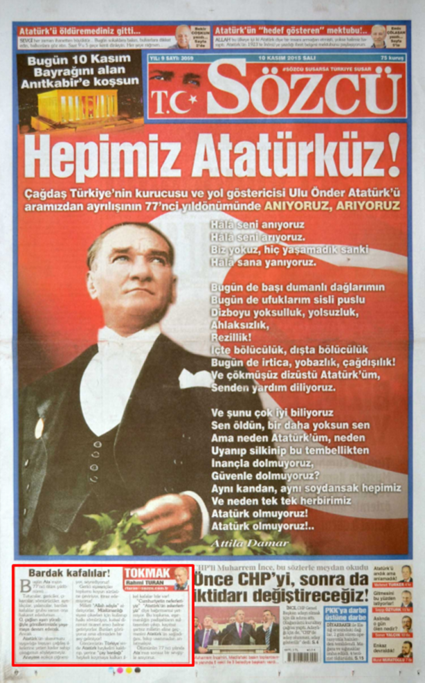Foto - Hani "Biz ve onlar demek doğru değil" diyorlar ya… Sözcü’nün bu yaptığına ‘Atatürk istismarı’ denir!
