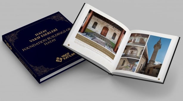 Hatay’ın vakıf eserleri yaşatılıyor! Kitaba döküldü! Sırada Konya var!
