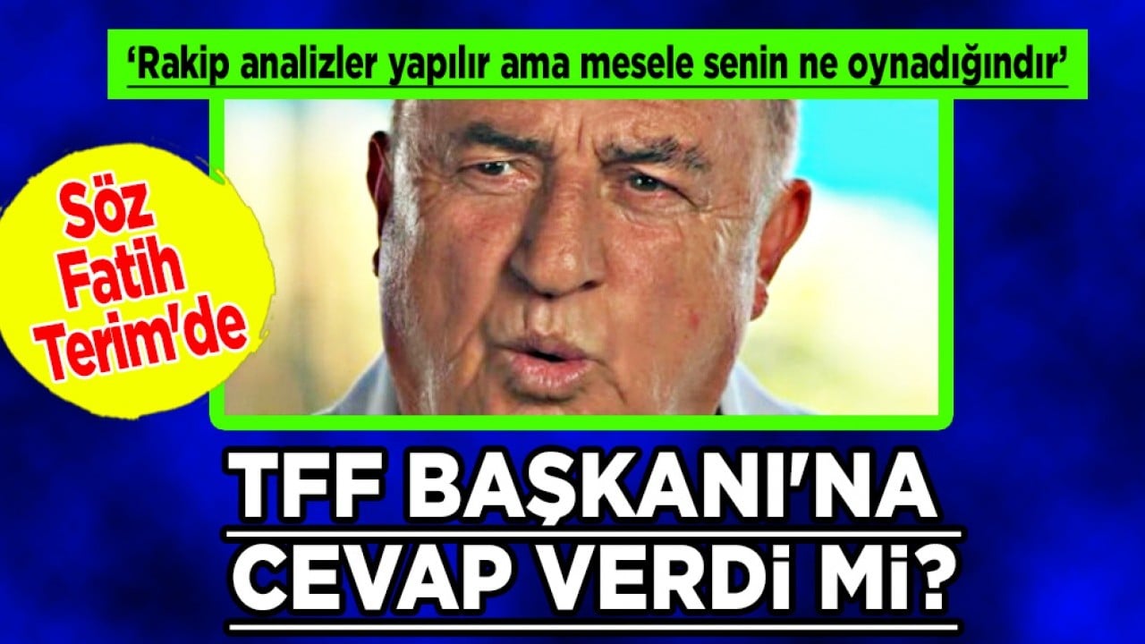 Hesap sorma gerilimi sürüyor: Söz Fatih Terim'de: TFF Başkanı'na cevap verdi mi?