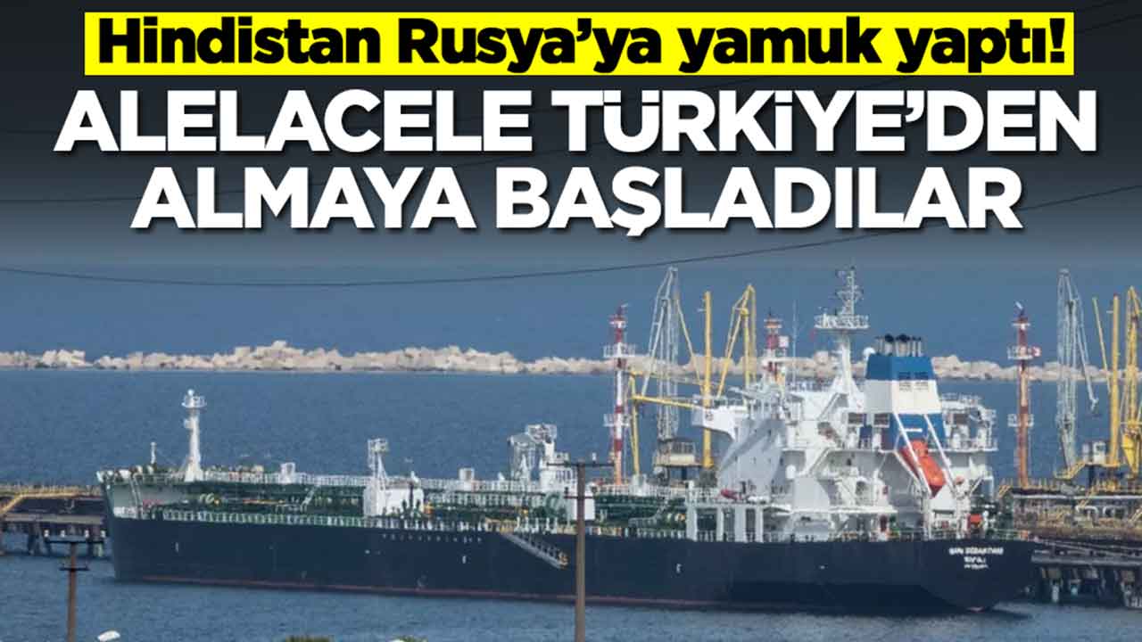 Hindistan Rusya'ya yamuk yaptı: Alelacele Türkiye'den satın almaya başladılar