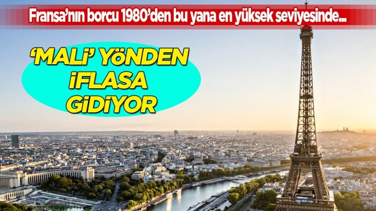 Fransa 'mali' baskılar yüzünden iflasla karşı karşıya kalabilir: İflas bayrağını çekecekler, haber geldi! 