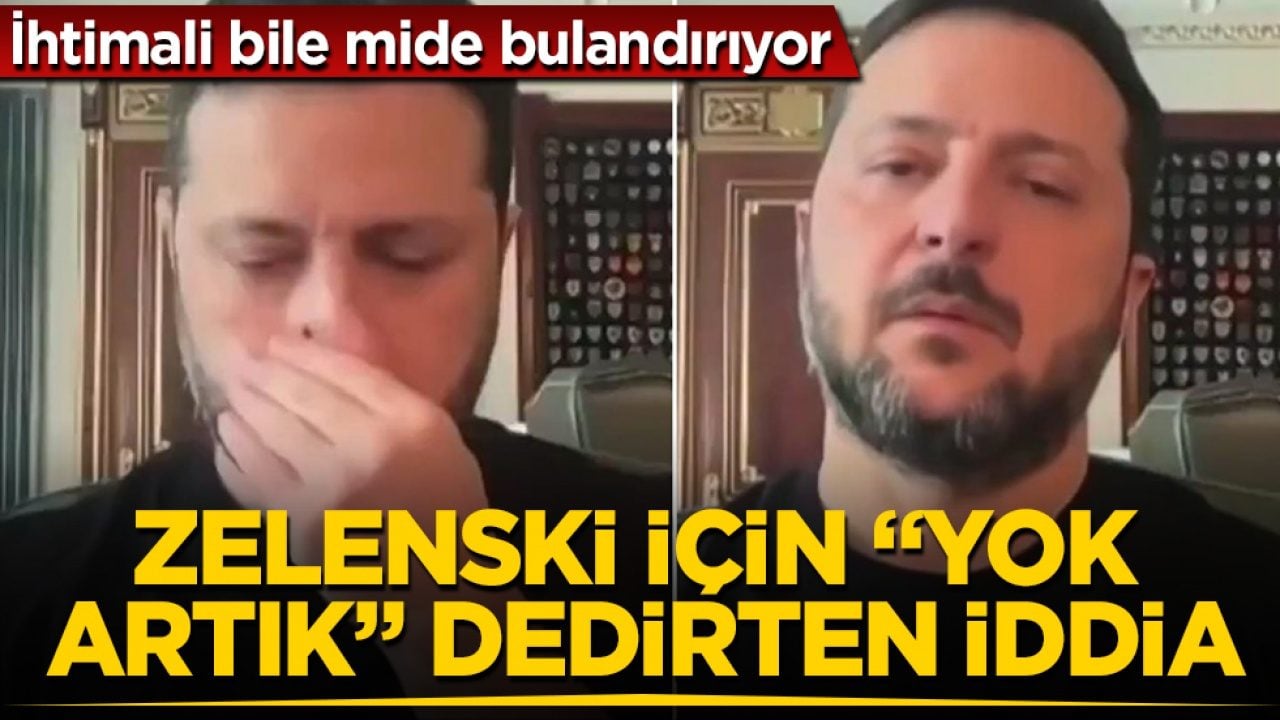 İhtimali bile mide bulandırıyor! Zelenski için "Yok artık" dedirten iddia