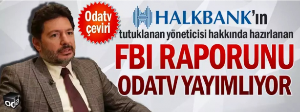 Foto - İki günde bir "Halkbank 10 milyar dolar ceza alacak" haberi yapan Odatv'den U dönüşü! 