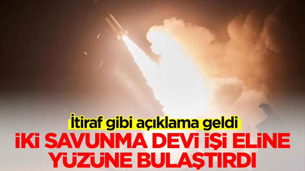 İki savunma devi işi eline yüzüne bulaştırdı: İtiraf gibi açıklama geldi