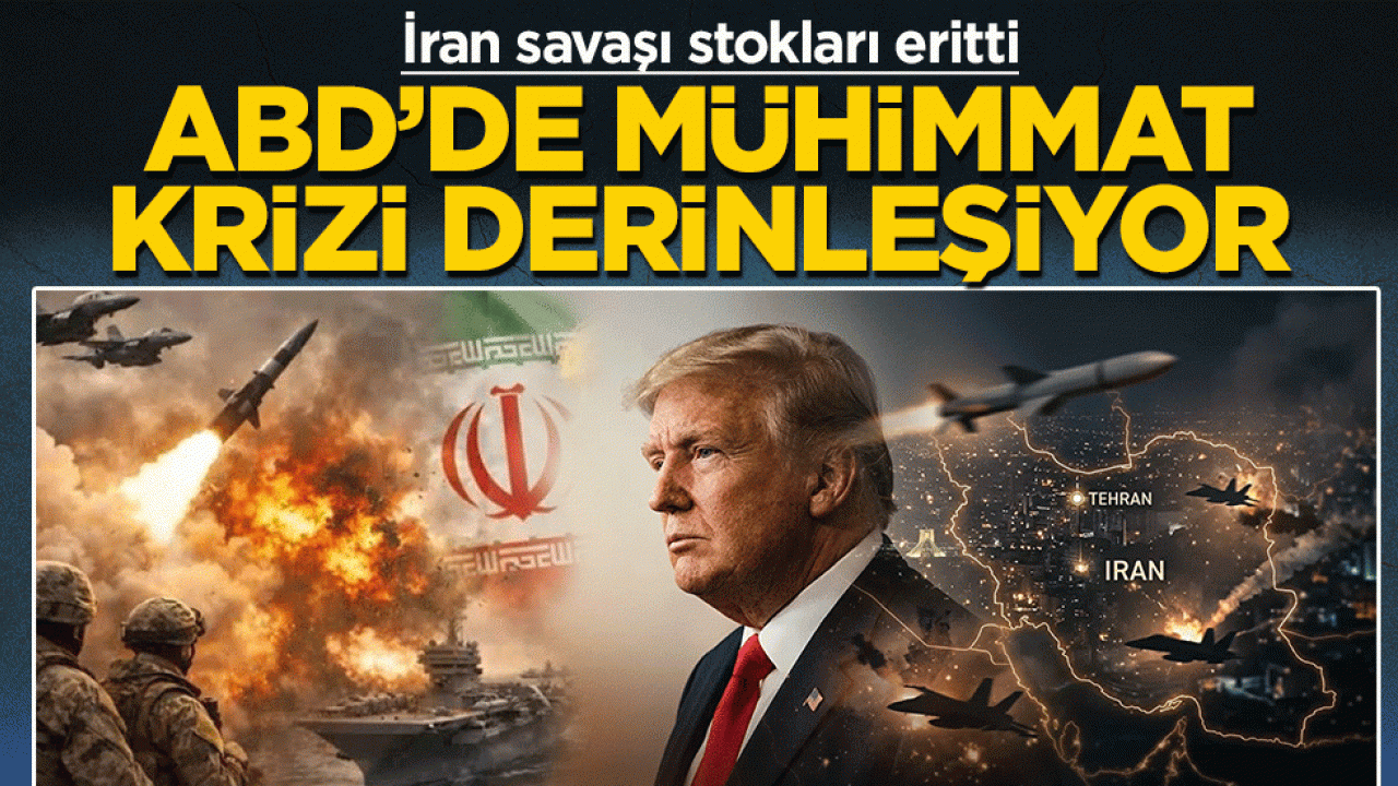 İran savaşı stokları eritti: ABD'de mühimmat krizi derinleşiyor!