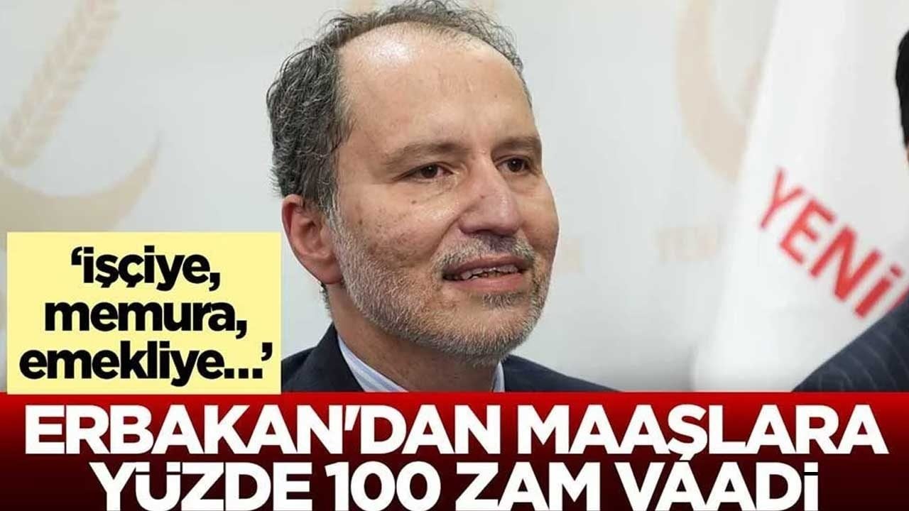 ‘İşçiye, memura, emekliye…’ Erbakan'dan maaşlara yüzde 100 zam vaadi