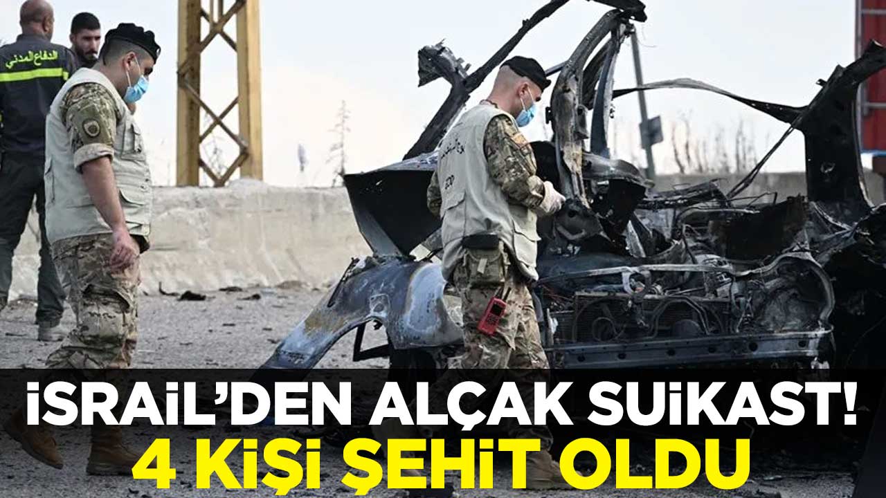İsrail'den alçak suikast! 4 kişi şehit oldu