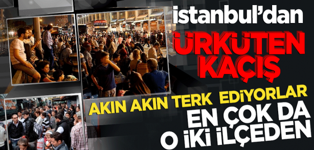 İstanbul'dan ürküten kaçış! Akın Akın terk ediyorlar