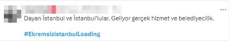Foto - İstanbullular Ekrem İmamoğlu'nu boykot ediyor! "EkremsizistanbulLoading" etiketi gündem oldu