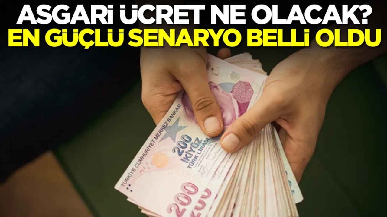 İşte asgari ücrete yapılacak zam: En güçlü senaryo belli oldu