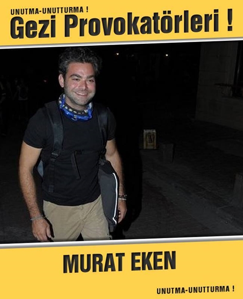 Foto - İşte Gezi Parkı provokatörleri!