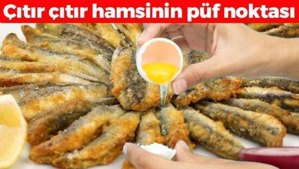 İşte hamsi pişirmenin püf yöntemi!