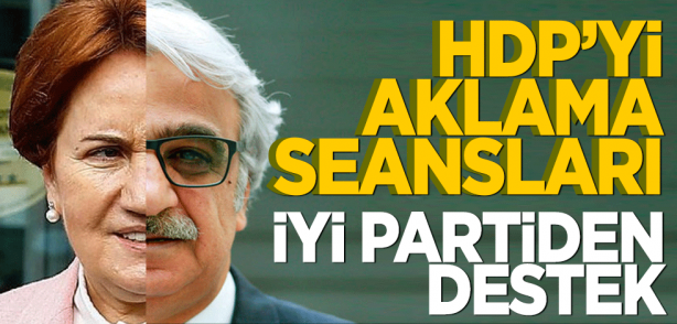 İYİ Parti'den Kılıçdaroğlu'nun HDP ziyaretine destek: Onları da ikna etmeye çalışacağız!