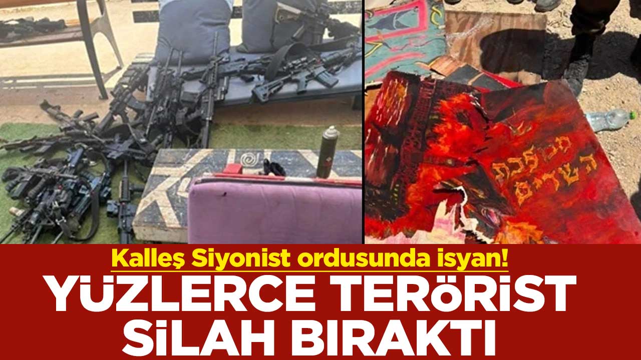 Kalleş Siyonist ordusunda isyan! Yüzlerce terörist silah bıraktı