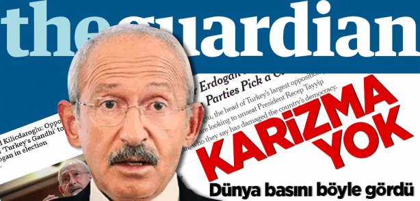 Kılıçdaroğlu'nun adaylığı dünya basınında: Karizmadan yoksun şansı var mı?
