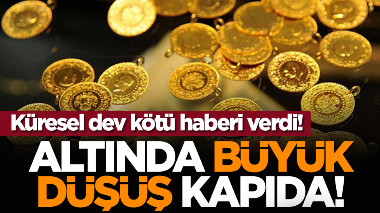 Küresel dev kötü haberi verdi! Altında büyük düşüş kapıda!
