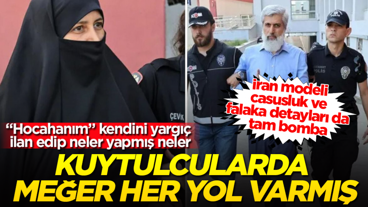 Kuytulcularda meğer her yol varmış! "Hocahanım" kendini yargıç ilan edip neler yapmış neler: İran modeli casusluk ve falaka detayları da tam bomba