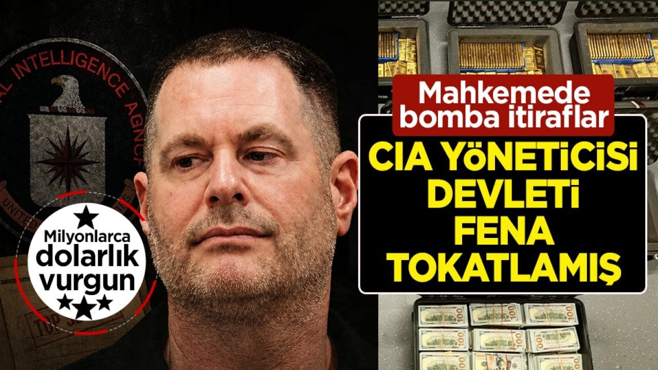 Mahkemede bomba itiraflar: CIA yöneticisi devleti fena tokatlamış