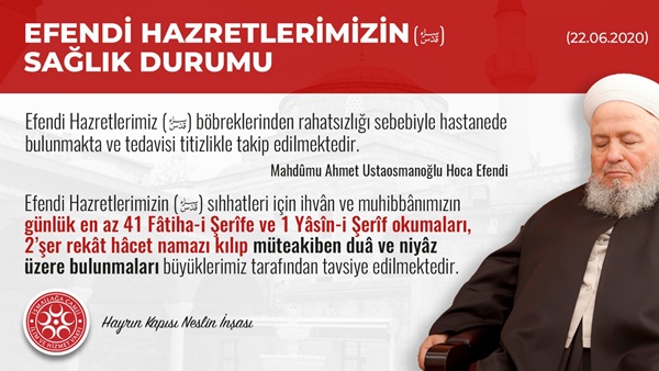 Foto - Mahmud (Ustaosmanoğlu) Efendi Hazretleri'nin sağlık durumu son dakika