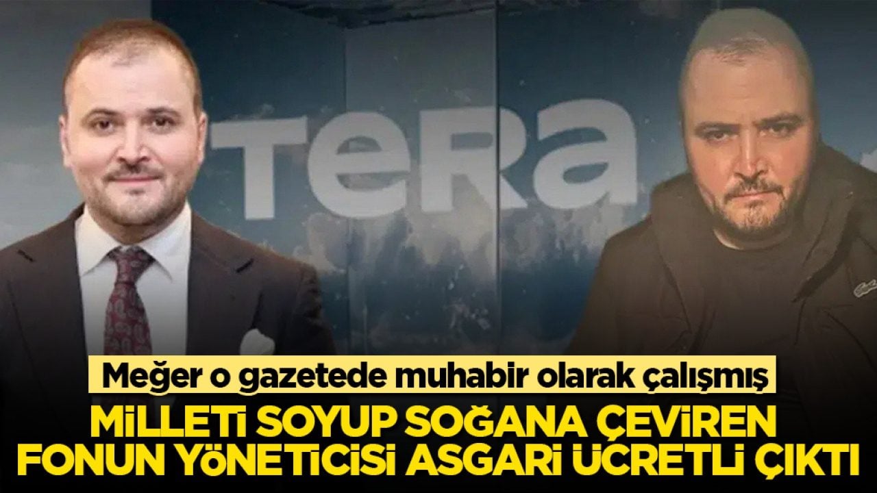 Meğer o gazetede muhabir olarak çalışmış! Milleti soyup soğana çeviren 700 milyar liralık fonun yöneticisi asgari ücretli çıktı