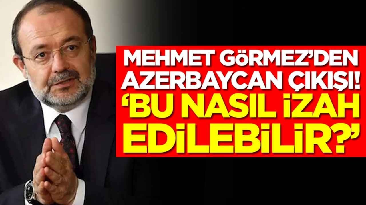 Mehmet Görmez'den flaş Azerbaycan çıkışı: Bu nasıl izah edilebilir 