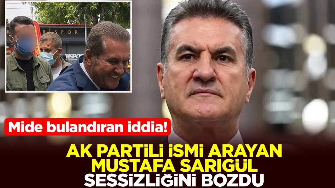 Mide bulandıran iddia! AK Partili ismi arayan Mustafa Sarıgül sessizliğini bozdu