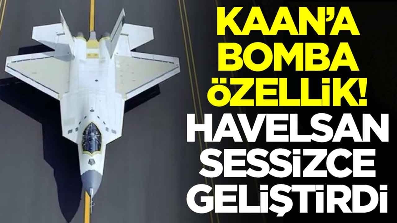 Milli Muharip Uçak Kaan'a bomba özellik: HAVELSAN sessiz sedasız geliştirdi