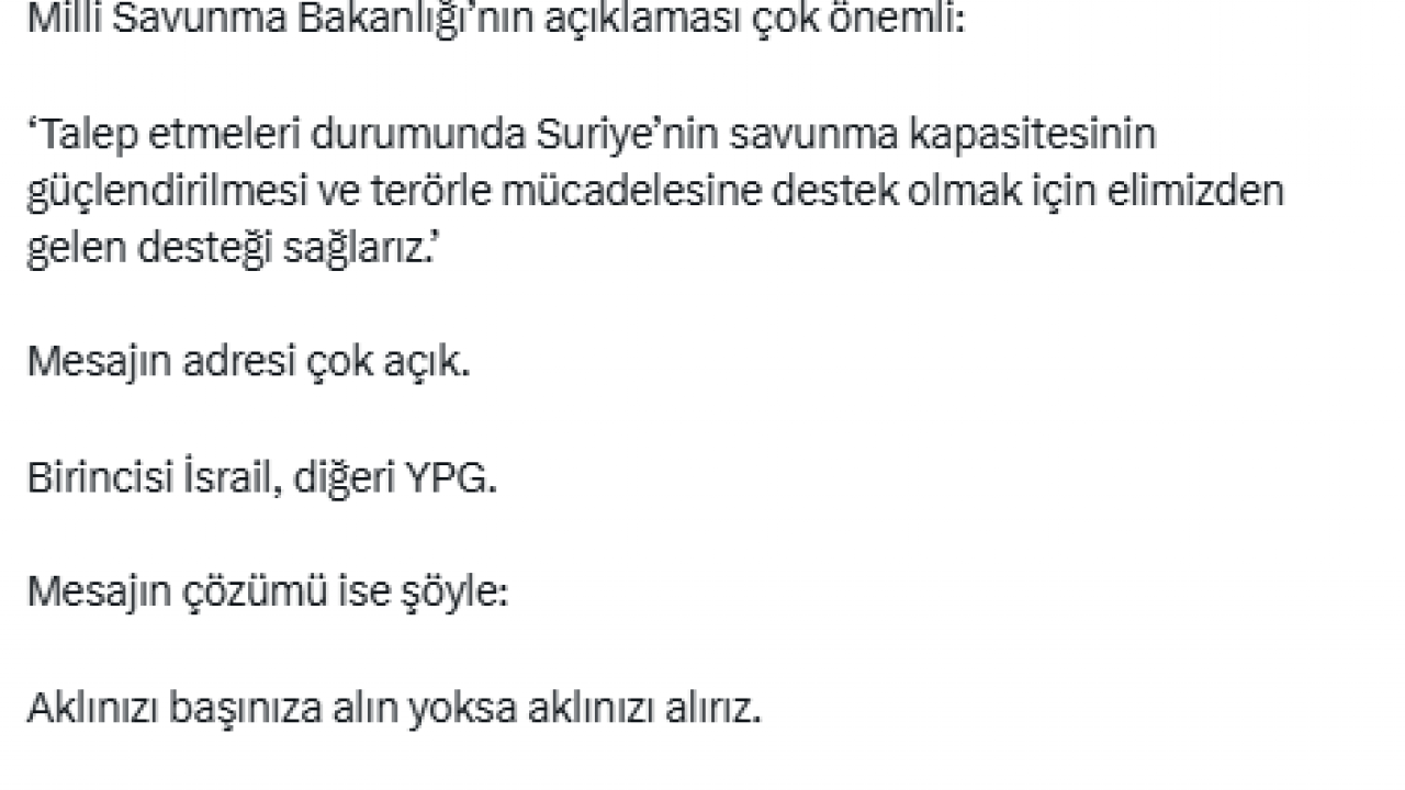 Foto - Milli Savunma Bakanlığı’ndan çok önemli açıklama "Suriye talep ederse" Türkiye Suriye'ye Mi Girecek?