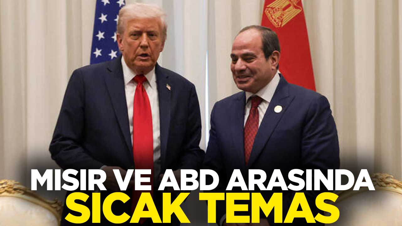 Mısır ve ABD arasında sıcak temas