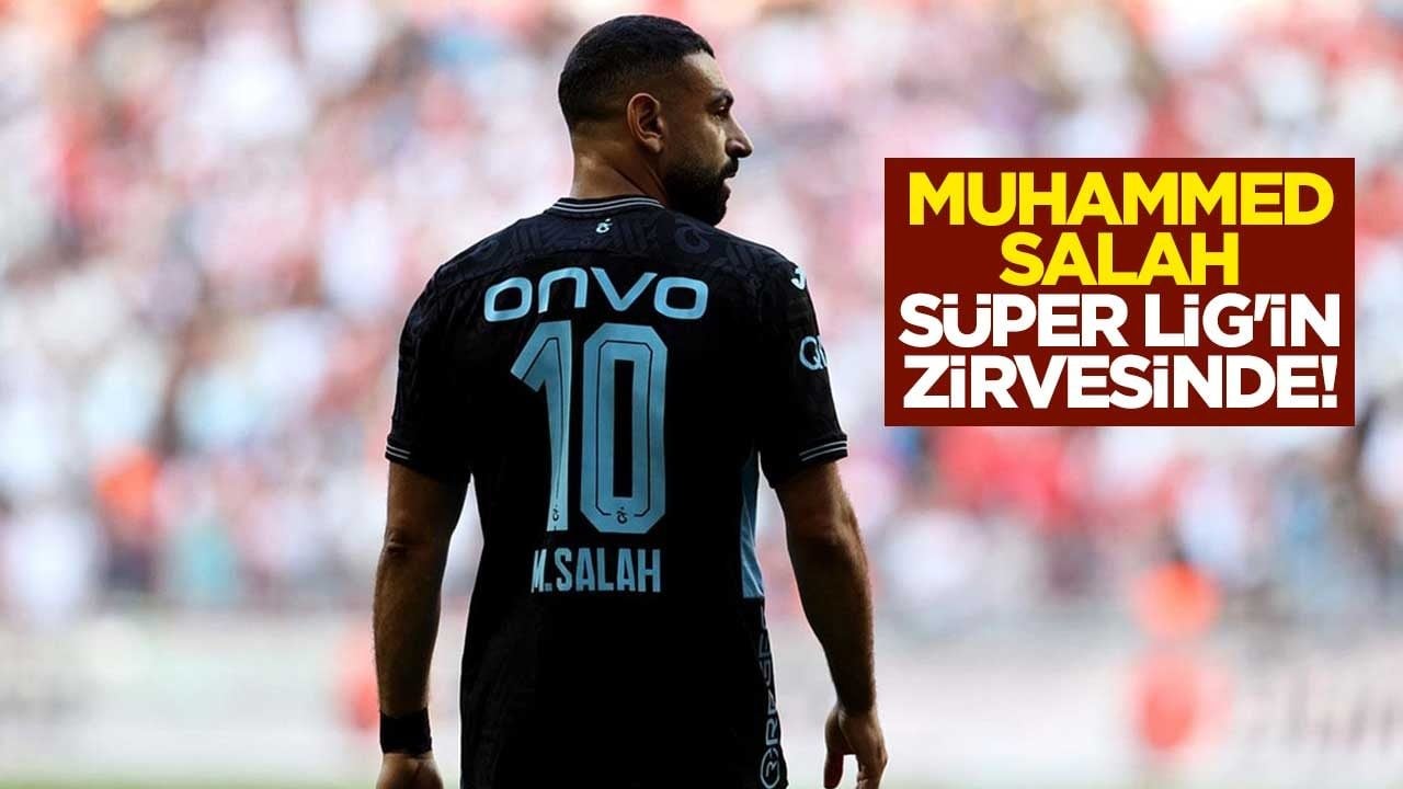 Muhammed Salah Süper Lig'in zirvesinde!