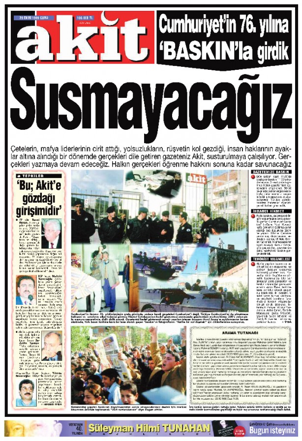 Foto - Mustafa ağabey kaptanlığında direnişin kalesi Akit! Bu manşetler Hakk ve hakikat mücadelesinin şahididir