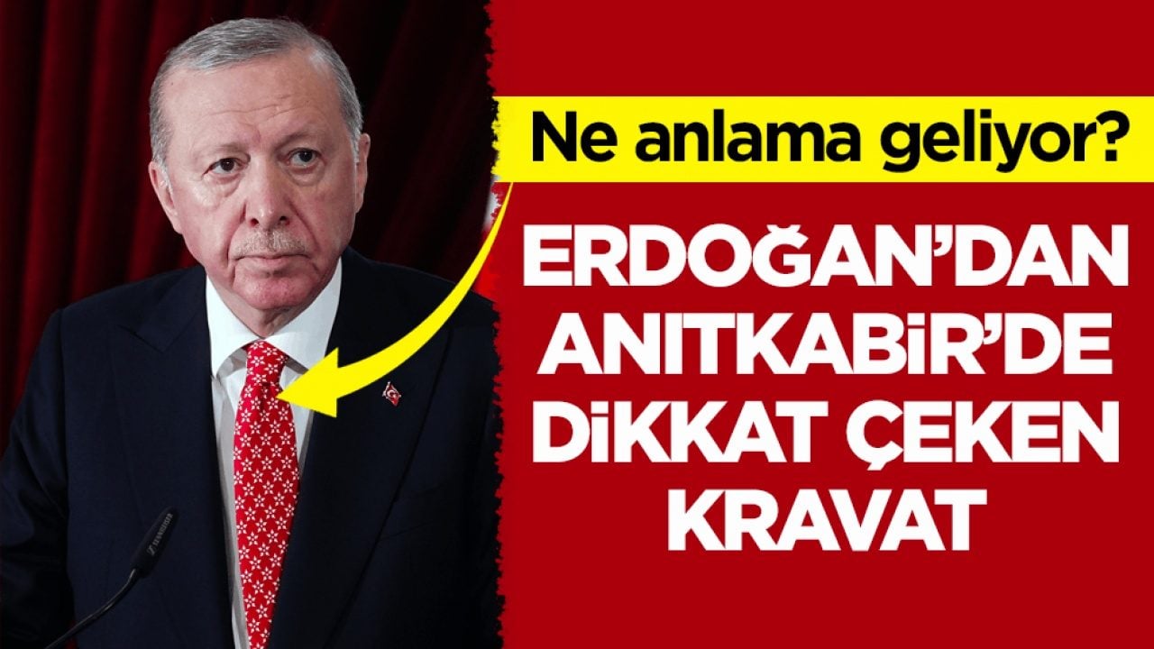 Ne anlama geliyor? Erdoğan’dan Anıtkabir’de dikkat çeken kravat