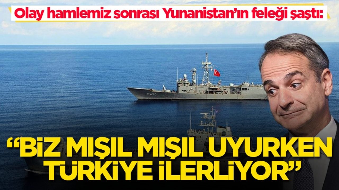 Olay hamlemiz sonrası Yunanistan’ın feleği şaştı: Biz mışıl mışıl uyurken Türkiye ilerliyor