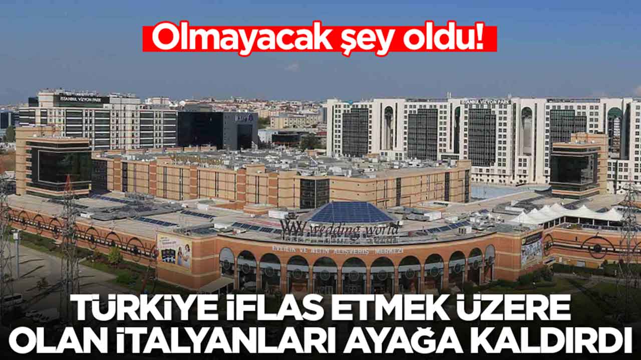 Olmayacak şey oldu: Türkiye iflas eden İtalyanları ayağa kaldırdı