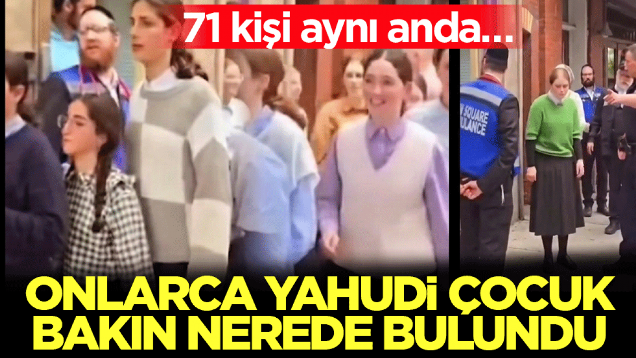 Onlarca Yahudi çocuk bakın nerede bulundu! 71 kişi aynı anda... 