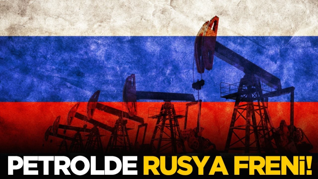 Petrolde Rusya freni!
