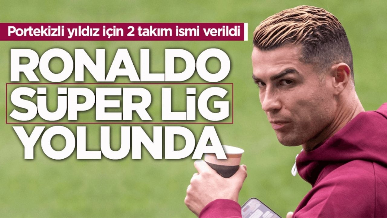 Portekizli yıldız için 2 takım ismi verildi! Ronaldo Süper Lig yolunda