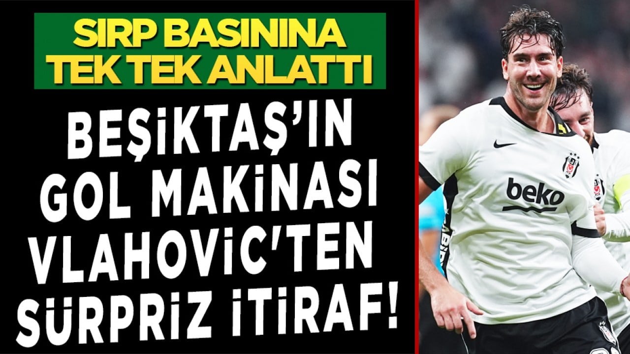 Rakiplerini golleriyle korkutacak Vlahovic'ten Beşiktaş itirafı: Kulübün renklerinden memnunum...