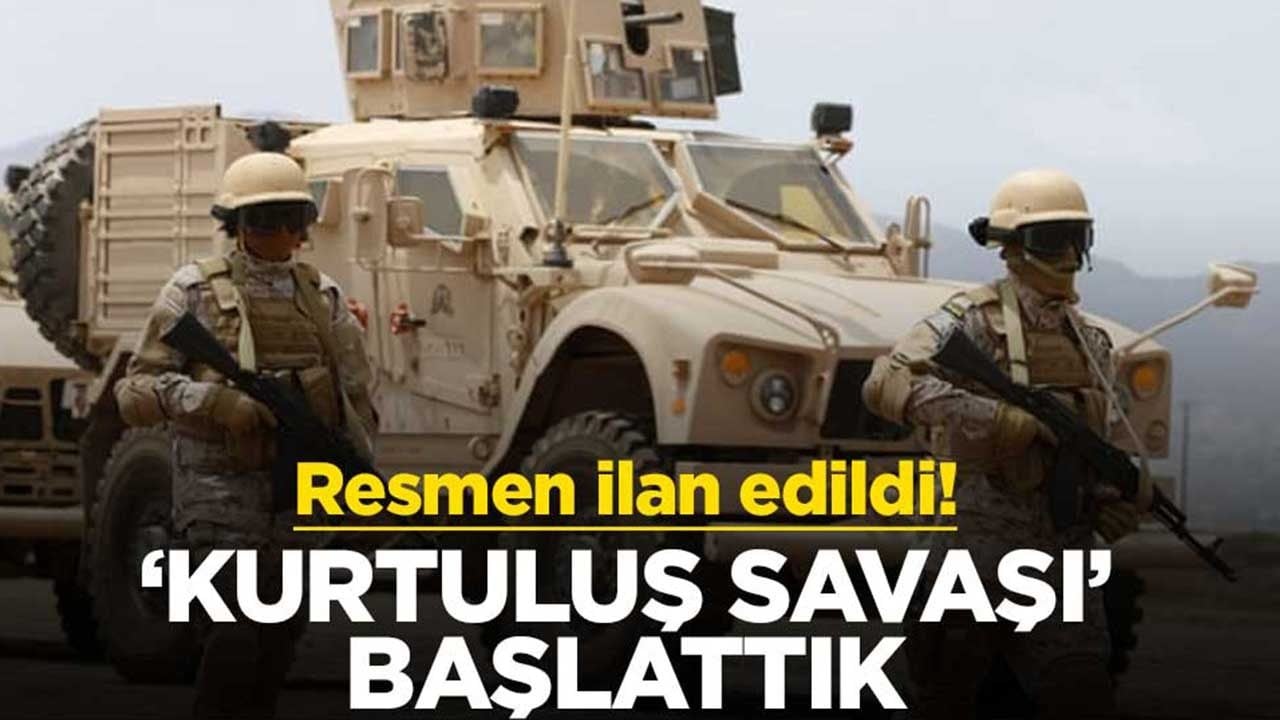 Resmen ilan edildi! "Kurtuluş Savaşı" başlattık