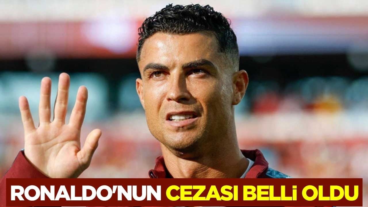 Ronaldo'nun cezası belli oldu