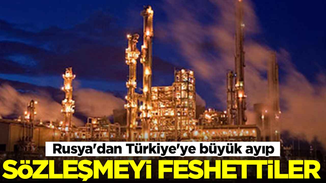 Rusya'dan Türkiye'ye büyük ayıp: Sözleşmeyi feshettiler