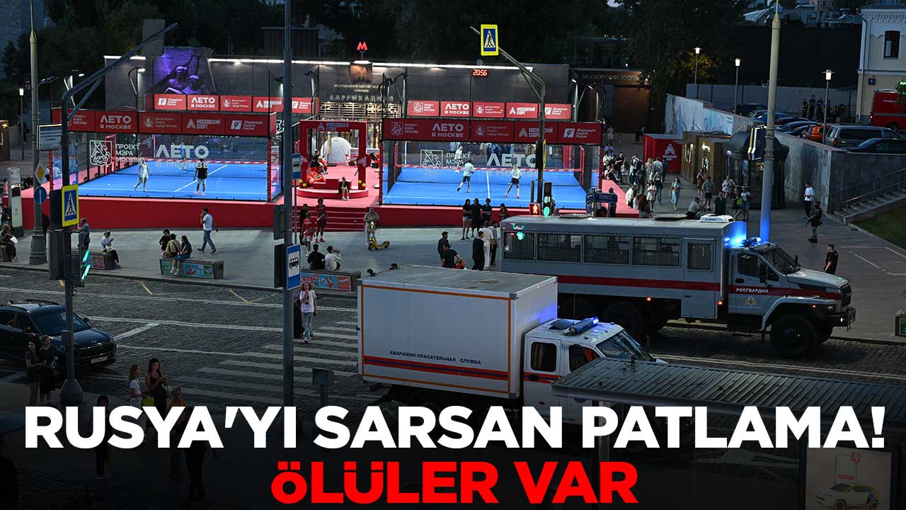 Rusya'yı sarsan patlama! Ölüler var