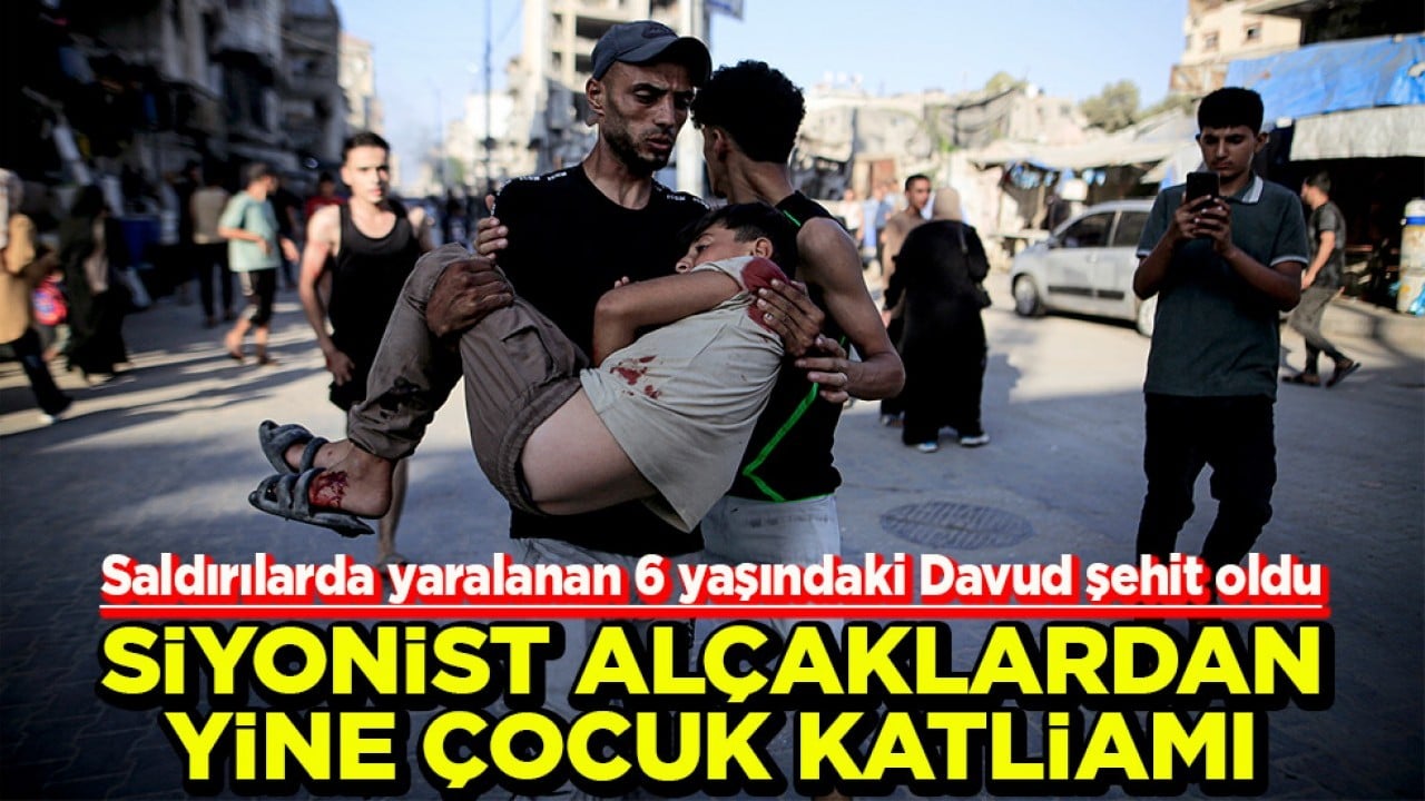 Saldırılarda yaralanan 6 yaşındaki Davud şehit oldu Siyonist alçaklardan yine çocuk katliamı