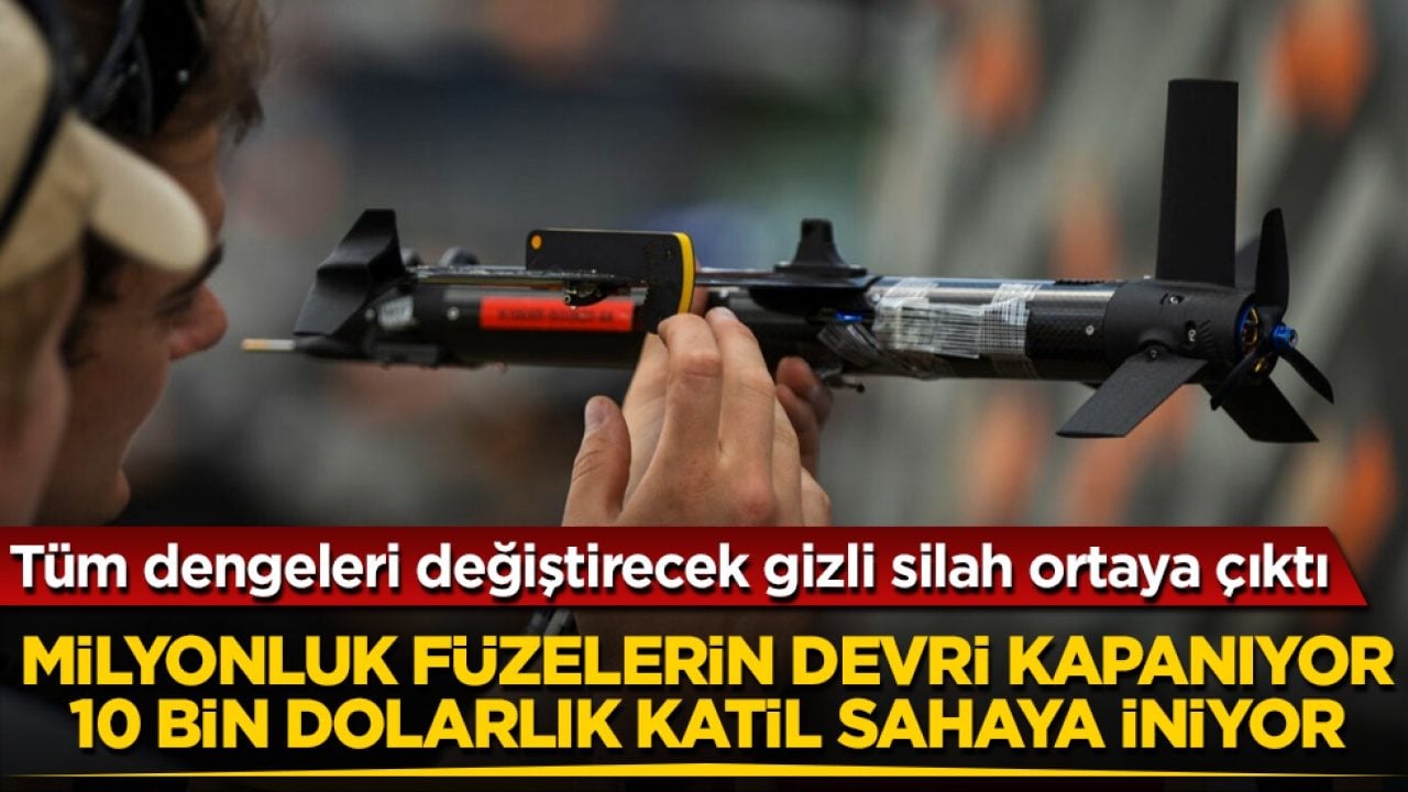 Savaş alanında tüm dengeleri değiştirecek gizli silah ortaya çıktı: Milyonluk füzelerin devri kapanıyor, 10 bin dolarlık ucuz katil sahaya iniyor