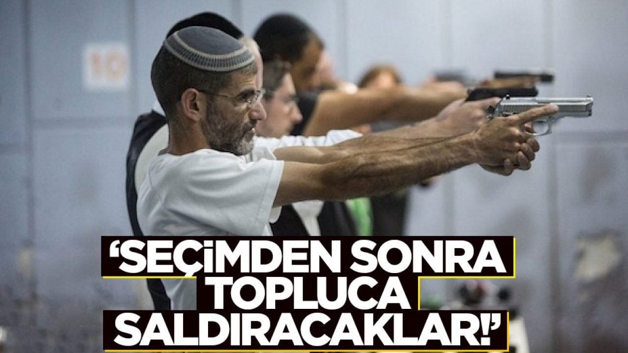 "Seçimden sonra Yahudiler topluca saldıracak!"