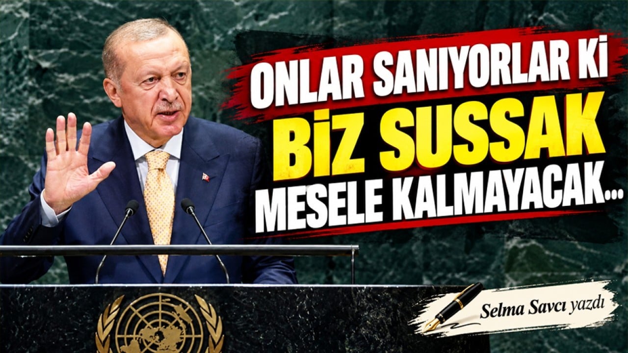 Selma Savcı yazdı: Onlar sanıyorlar ki biz sussak mesele kalmayacak...